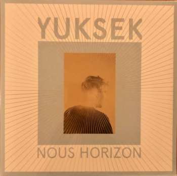 2LP Yuksek: Nous Horizon