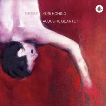 CD Yuri Honing Acoustic Quartet: Desire