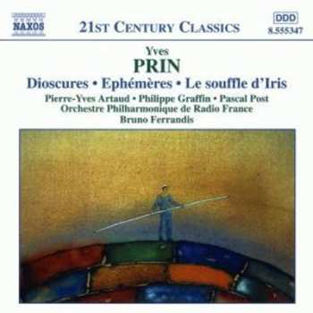 Album Orchestre Philharmonique De Radio France: Dioscures • Ephémères • Le Souffle D'Iris