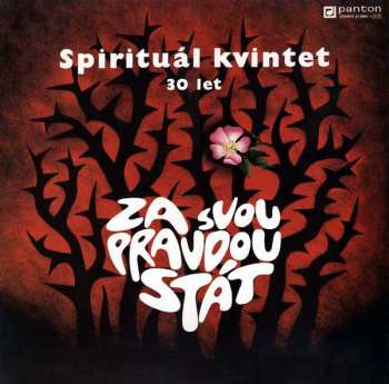 Album Spirituál Kvintet: Za Svou Pravdou Stát