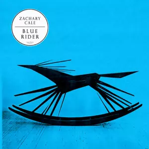 Zachary Cale: Blue Rider