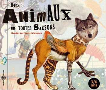 Album Zaragoza,marcel: Animaux En Toutes Saisons