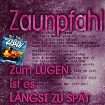 Normalböse / Zum Lügen Ist Es Längst Zu Spät