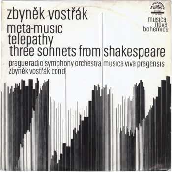 LP Zbyněk Vostřák: Meta-Music / Telepathy / Three Sonnets From Shakespeare