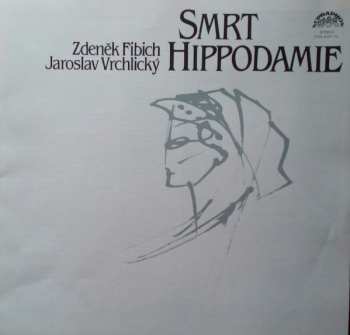 3LP/Box Set Zdeněk Fibich: Smrt Hippodamie