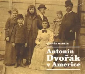 Antonín Dvořák V Americe