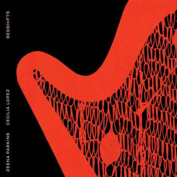 Album Zeena Parkins: Redshifts