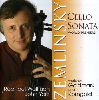 Album Zemlinsky / Wallfisch / York: Cello Sonata