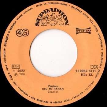 SP Žentour: Nenechme Si Lhát / Dej Mi Banán