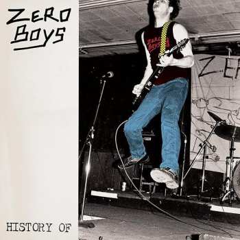 LP/SP Zero Boys: History Of CLR