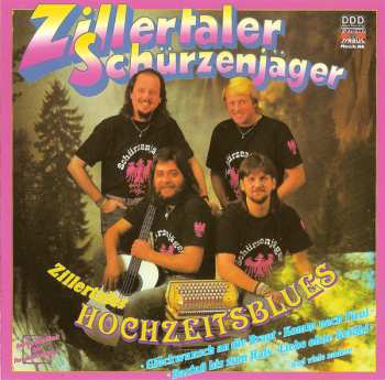 Album Zillertaler Schürzenjäger: Zillertaler Hochzeitsblues