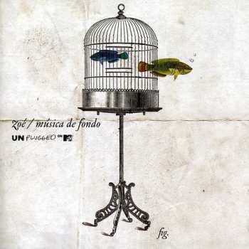 CD Zoé: Música De Fondo (Unplugged On MTV)