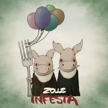 Zolle: Infesta