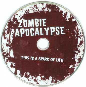 CD Zombie Apocalypse: This Is A Spark Of Life