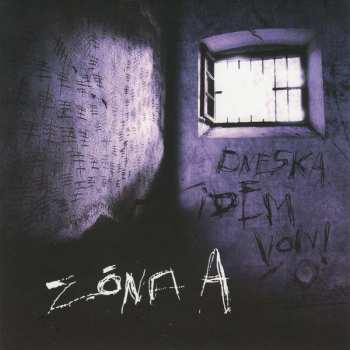 SP Zóna A: Dneska Idem Von CLR | LTD | NUM