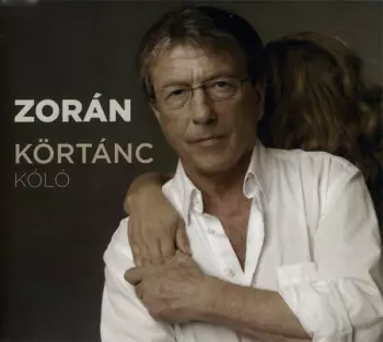 Zorán Sztevanovity: Körtánc - Kóló