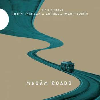 CD Zied Zouari: Maqâm Roads