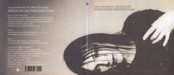 CD Zuzana Homolová: Medzi Dvomi Prázdnotami