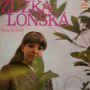 LP Zuzka Lonská: Bewitched