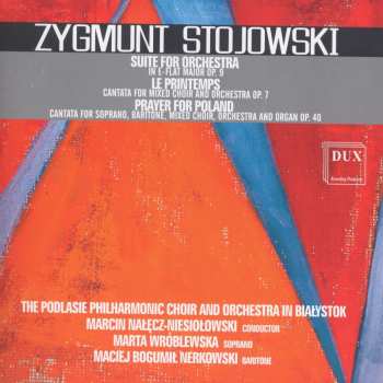 CD Sigismund Stojowski: Zygmunt Stojowski